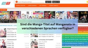 Sind die Manga-Titel auf Manganato in verschiedenen Sprachen verfügbar